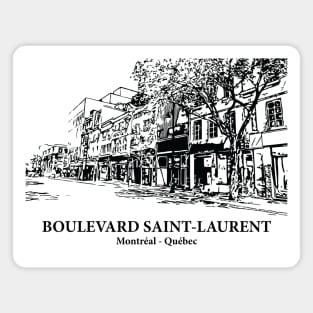 Boulevard Saint-Laurent - Montréal QC Magnet